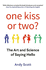 One Kiss Or Two?
