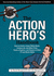 The Action Hero's Handbook