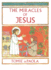 The Miracles of Jesus