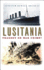 The Lusitania: Tragedy Or War Crime?