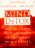 Mind Detox: How to Cleanse Your Mind and Coach Yourself to Inner Power