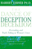 The Dance of Deception: Pretending and Truth-Telling in Women's Lives