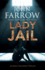 Lady Jail (an mile Cinq-Mars Thriller, 9)