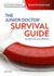 The Junior Doctor Survival Guide (Pb 2017)