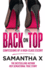 Back on Top: Confessions of a High-Class Escort - from the author of the bestselling HOOKED