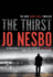 The Thirst: a Harry Hole Novel