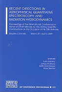 Recent Directions in Astrophysical Quantitative Spectroscopy and Radiation Hydrodynamics: Proceedings of the International Conference in Honor of...Proceedings / Astronomy and Astrophysics)