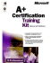 A+ Certification Training Kit, Second Edition [With Cdrom]