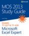 Mos 2013 Study Guide for Microsoft Excel Expert (Mos Study Guide)