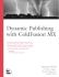 Dynamic Publishing With Coldfusion Mx