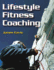 Lifestyle Fitness Coaching [With Cdrom]