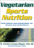 Vegetarian Sports Nutrition