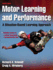 Motor Learning and Performance With Web Study Guide-4th Edition: a Situation-Based Learning Approach