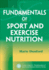 Fundamentals of Sport and Exercise Nutrition