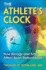 The Athlete's Clock How Biology and Time Affect Sport Performance