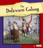 The Delaware Colony (Fact Finders)