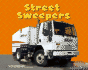 Street Sweepers (Pebble Plus)