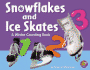 Snowflakes and Ice Skates: a Winter Counting Book