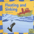 Floating and Sinking (First Facts, Our Physical World)