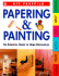 Papering & Painting (Time-Life Do-It-Yourself Factfiles, 4)