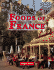 Foods of France (a Taste of Culture)