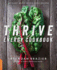 Thrive Energy Cookbook 150 Plantbased Whole Food Recipes
