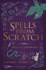 Spells from Scratch: How to Craft Spells That Work