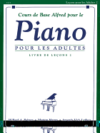 AlfredS Basic Adult Piano Course Lesson Book, Bk 2: French Language Edition