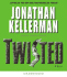 Twisted (Jonathan Kellerman)