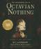The Astonishing Life of Octavian Nothing, Traitor to the Nation: Volume One, the Pox Party