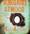 Maddaddam: a Novel Audio Cd