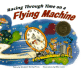 Racing Through Time on a Flying Machine (Publish-a-Book Series)