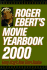 Roger Ebert's Movie Yearbook 2000