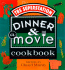 Dinner & a Movie Cookbook: Recipes