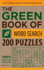 The Green Book of Word Search: 200 Puzzles