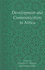 Development and Communication in Africa