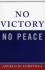 No Victory, No Peace