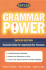 Kaplan Grammar Power Second Edition: Empower Yourself! Grammar Skills for the Real World (Kaplan Power Books)