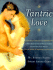 Tantric Love: a Nine-Step Guide to Transforming Lovers Into Soul Mates