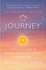 The Journey: a Practical Guide to Healing Your Life and Setting Yourself Free