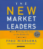 The New Market Leaders: Whos Winning and How in the Battle for Customers