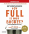 How Full is Your Bucket: Positive Strategies for Work and Life