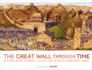 The Great Wall Through Time: a 2, 700-Year Journey Along the World's Greatest Wall (Dk Panorama)