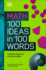 Math 100 Ideas in 100 Words: A Whistle-Stop Tour of Science's Key Concepts