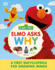 Sesame Street Elmo Asks Why? : a First Encyclopedia for Growing Minds