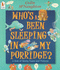 Who's Been Sleeping in My Porridge? : a Book of Wacky Poems and Pictures