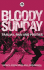 Bloody Sunday: Trauma, Pain and Politics (Contemporary Irish Studies)