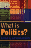 What is Politics? : the Activity and Its Study