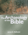 The Archaeology of the Bible Hoffmeier, James K.