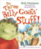 The Three Billy Goats' Stuff!